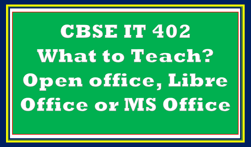 CBSE IT 402 What to teach