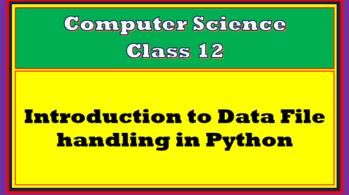Comprehensive File handling python notes class 12 PDF