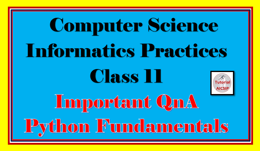 QnA Python Fundamentals Class 11