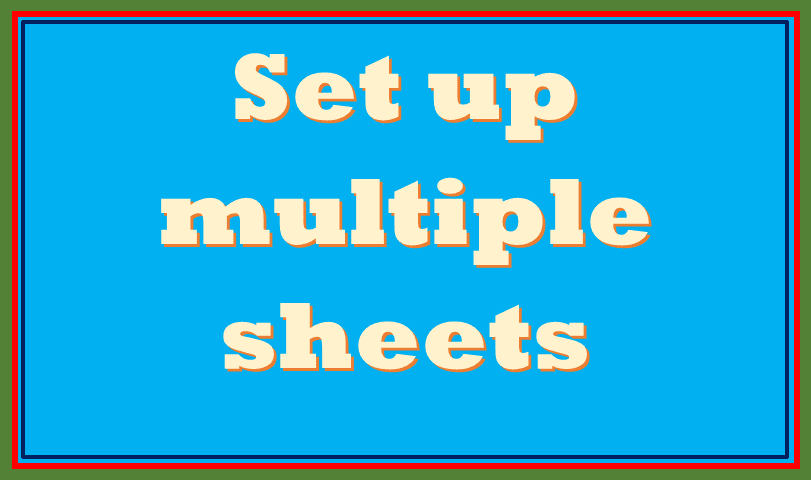 Set up multiple sheets Class 10