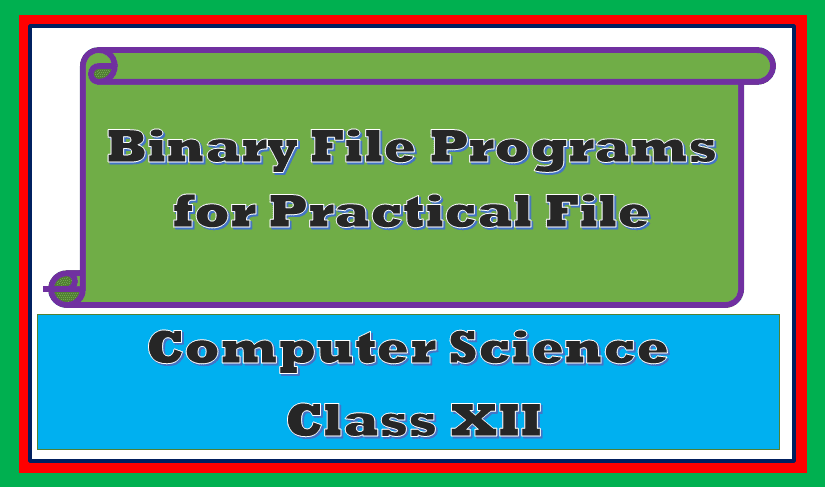 Binary File programs class 12