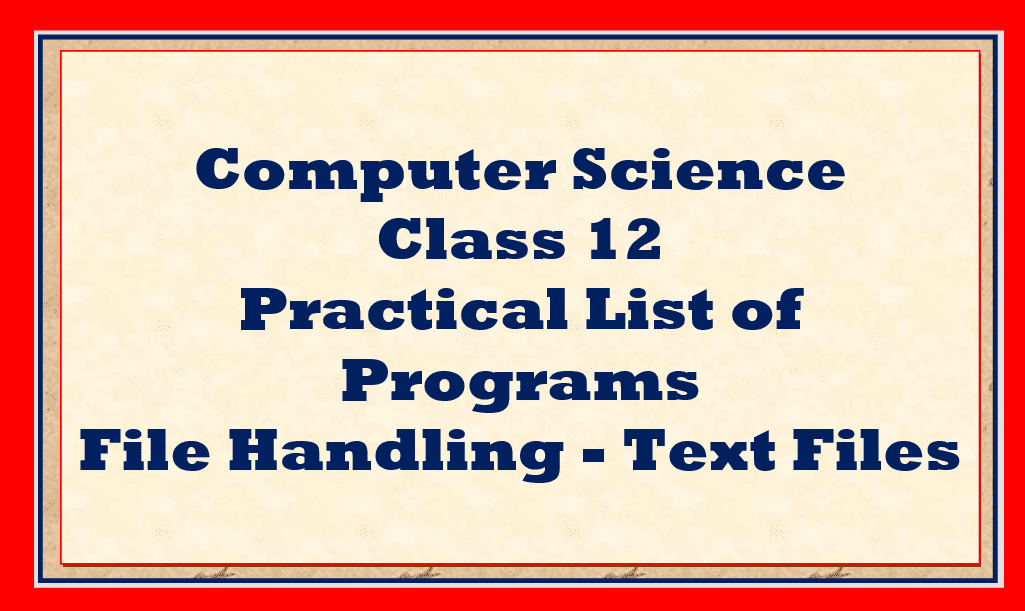 Python File Handling Programs Class 12