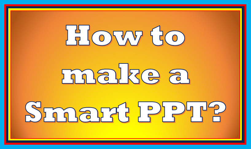smart ppt in power point