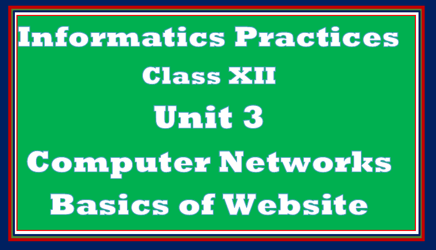 Basics of Website Class 12 IP