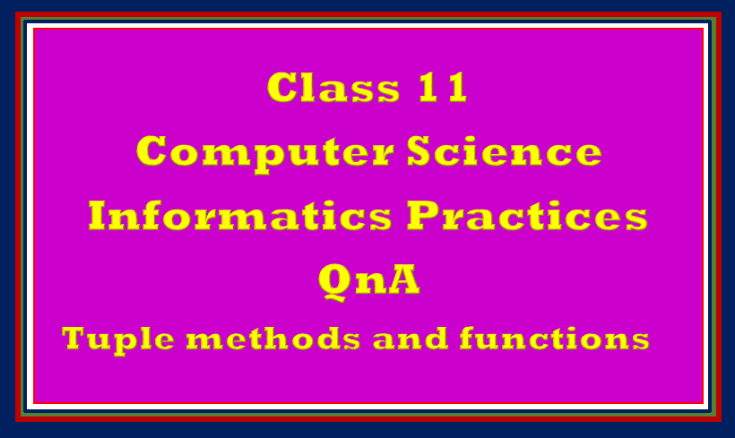 QnA tuple Operations for Class 11