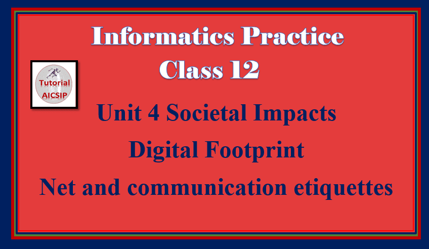 Societal Impacts IP Class 12