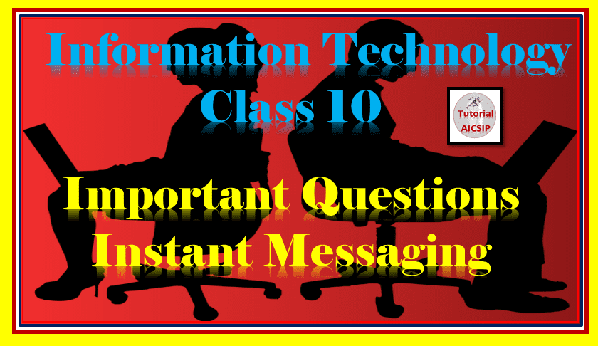 QnA Instant Messaging Class 10
