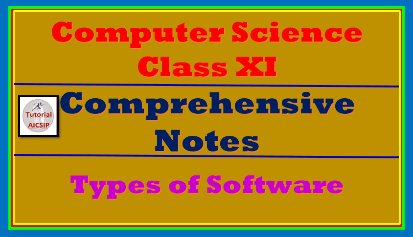 Types of Software Class 11 Computer Science