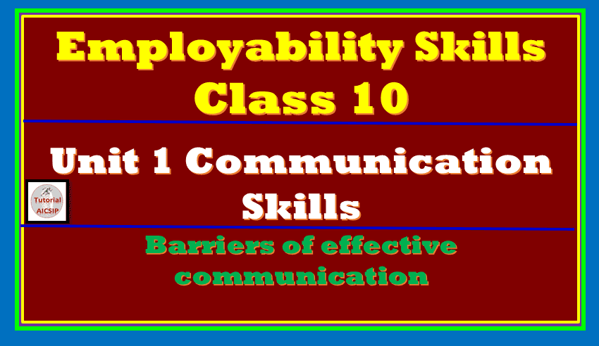 barriers of effective communication class 10