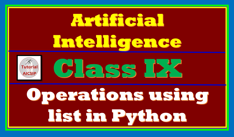 operations using list in python class 9 AI class 9