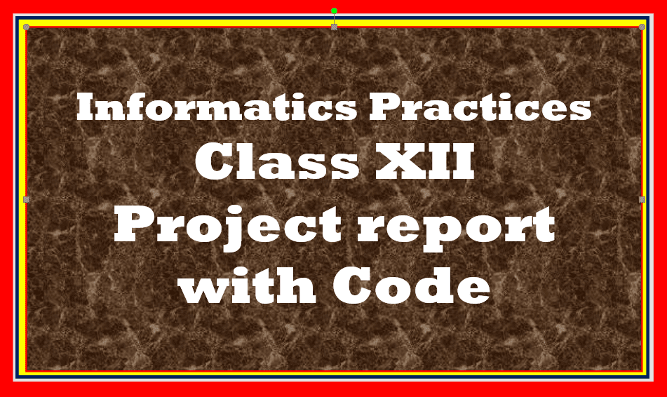 ip project class 12 python