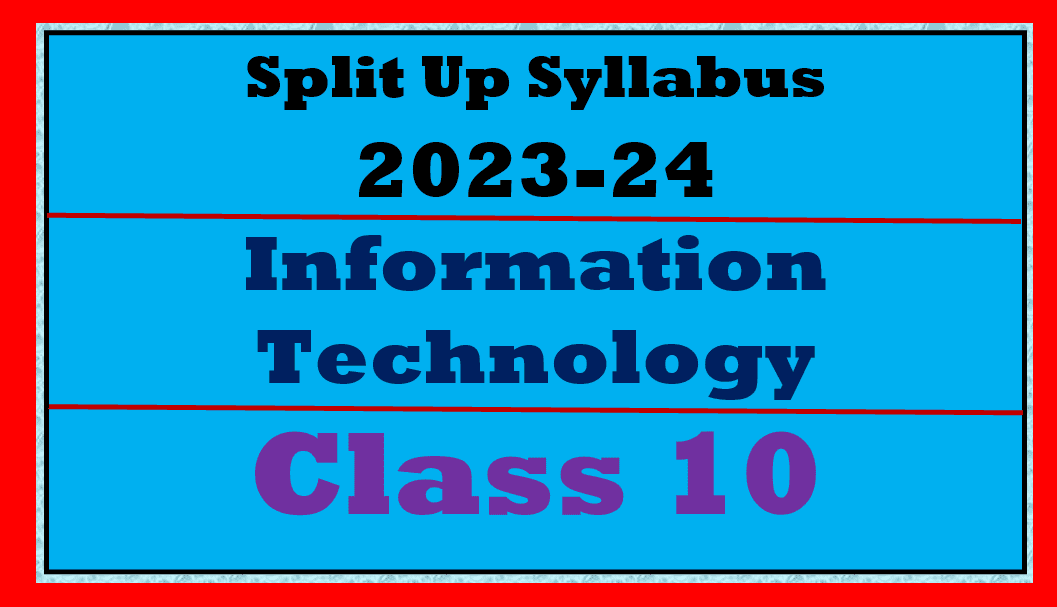 Split up syllabus Information Technology 402 Class 10
