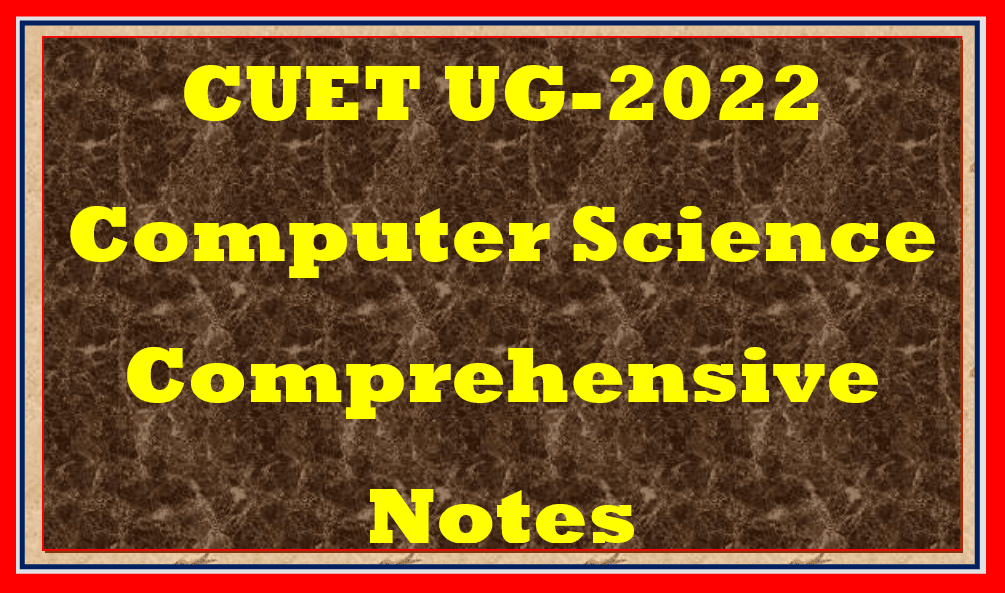 CUET UG 2022 Comprehensive Notes